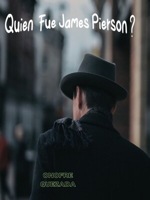 cover image of Quien Fue James Pierson ?